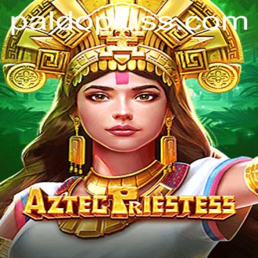 AztecPriestess: A Deep Dive into the New Gaming Sensation with PALDOPLUS