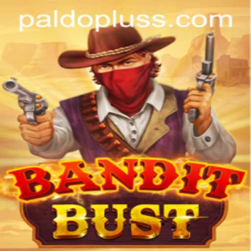 Discover the Exciting World of BanditBust and the Intriguing PALDOPLUS