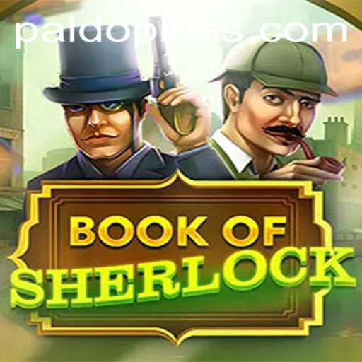Unraveling the Mysteries: A Deep Dive into BookOfSherlock with PALDOPLUS