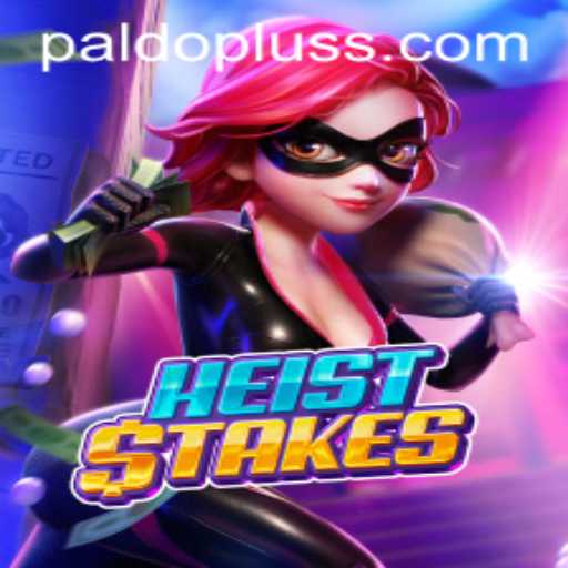 HeistStakes: Unravel the Thrills of Modern Gaming with a Twist of PALDOPLUS